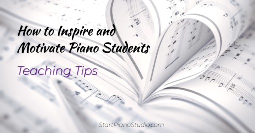 How to inspire and motivate piano students